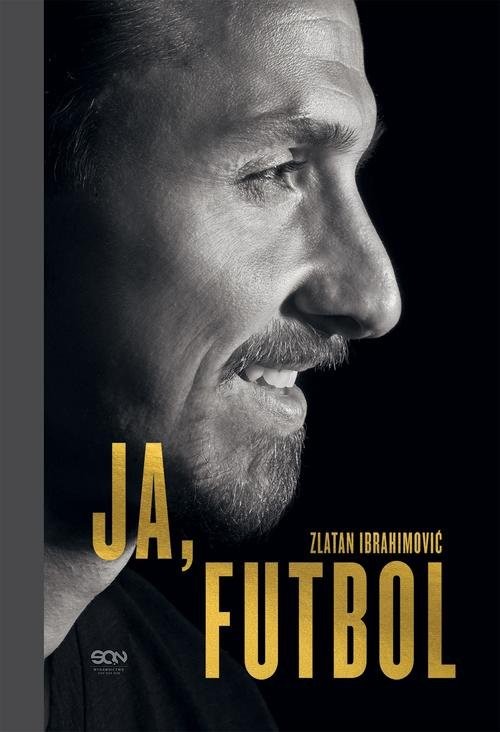 okładka Ja Futbol książka | Zlatan Ibrahimović