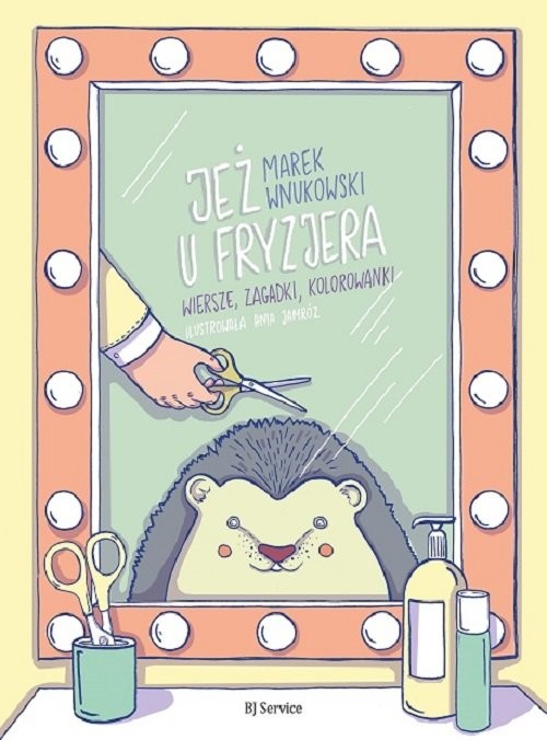 okładka Jeż u fryzjera Wiersze zgadywanki kolorowanki książka | Wnukowski Marek