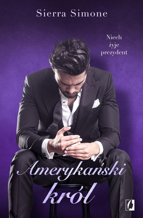 okładka Amerykański król Nowy Camelot Tom 3 książka | Sierra Simone