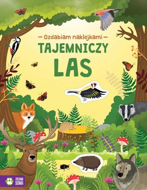 okładka Ozdabiam naklejkami Tajemniczy las książka | Praca Zbiorowa