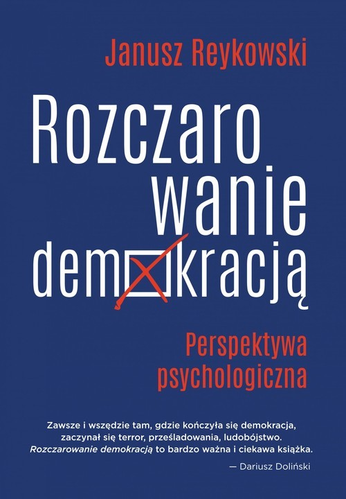 okładka Rozczarowanie demokracją Perspektywa psychologiczna książka | Reykowski Janusz