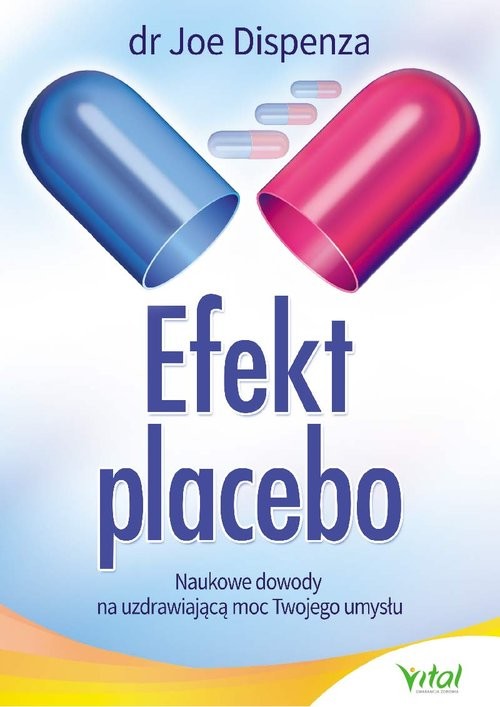 okładka Efekt placebo książka | Joe Dispenza