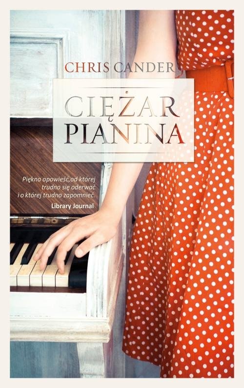 okładka Ciężar pianina książka | Chris Cander