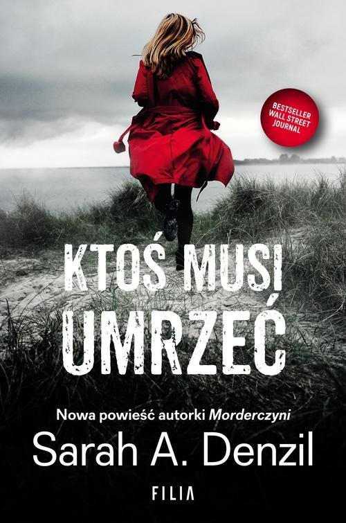 okładka Ktoś musi umrzeć książka | Sarah A. Denzil
