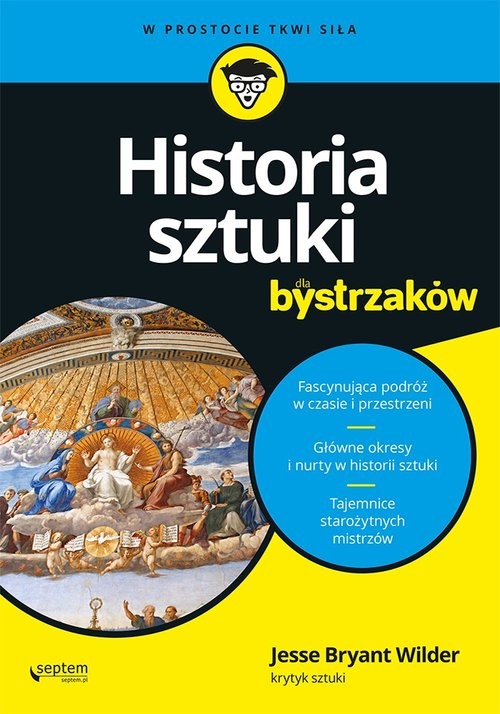 okładka Historia sztuki dla bystrzaków książka | Wilder Jesse Bryant