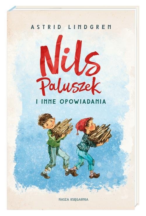 okładka Nils Paluszek i inne opowiadania książka | Astrid Lindgren