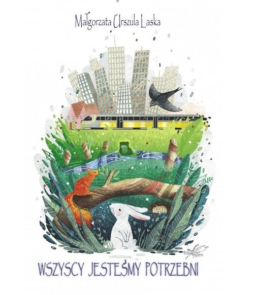 okładka Wszyscy jesteśmy potrzebni książka | Małgorzata Urszula Laska