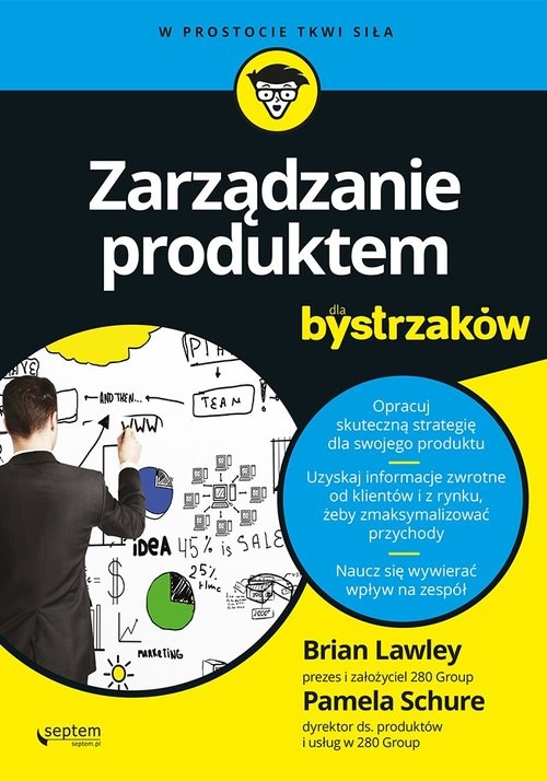 okładka Zarządzanie produktem dla bystrzaków książka | Brian Lawley, Pamela Schure