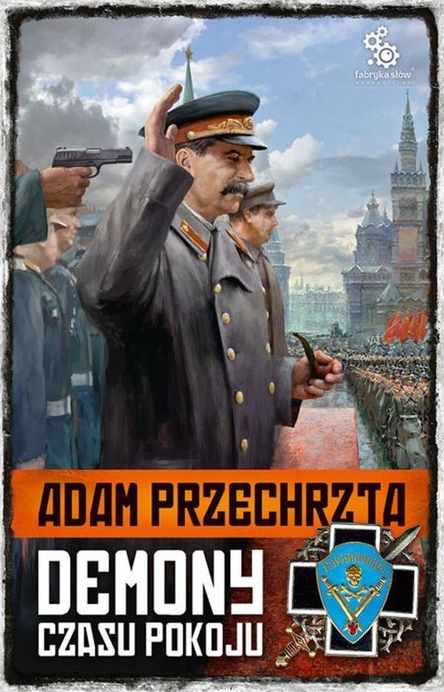 okładka Demony czasu pokoju Cykl wojenny Tom 4 książka | Adam Przechrzta