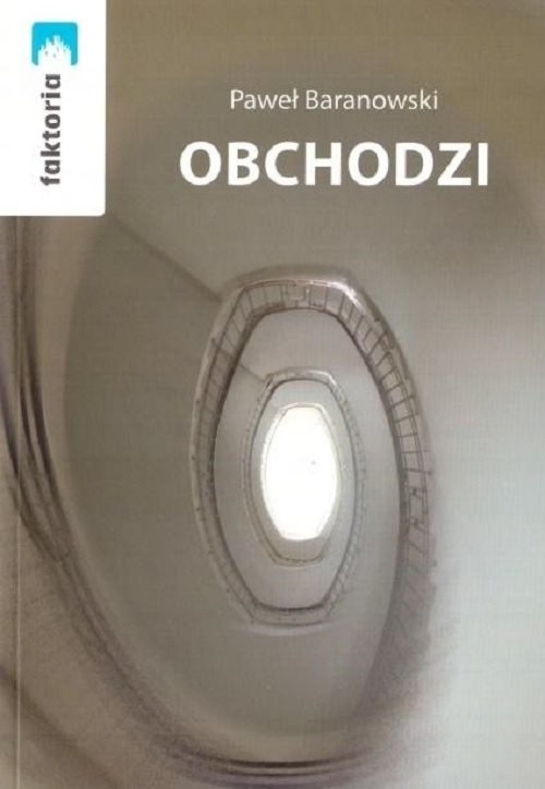 okładka Obchodzi książka | Paweł Baranowski
