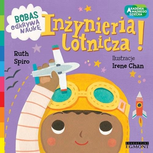 okładka Inżynieria lotnicza Bobas odkrywa naukę książka | Spiro Ruth