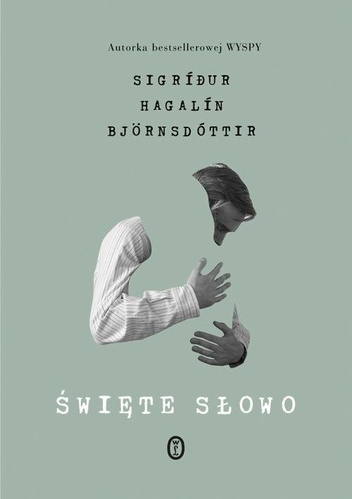 okładka Święte słowo książka | Sigríður Hagalín Björnsdóttir
