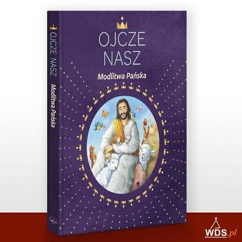 okładka Ojcze nasz Modlitwa Pańska książka | Dahlmann Sara