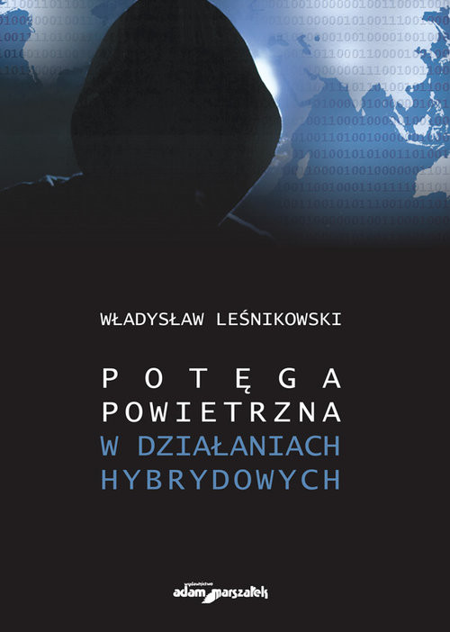 okładka Potęga powietrzna w działaniach hybrydowych książka | Leśnikowski Władysław