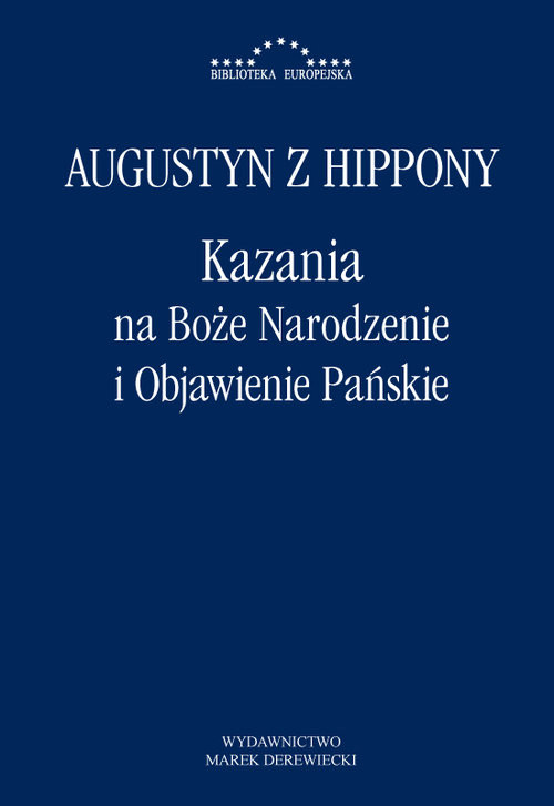 okładka Kazania na Boże Narodzenie i Objawienie Pańskie książka | Św. Augustyn