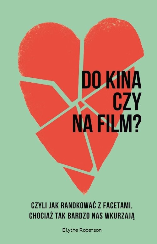 okładka Do kina czy na film? książka | Blythe Roberson