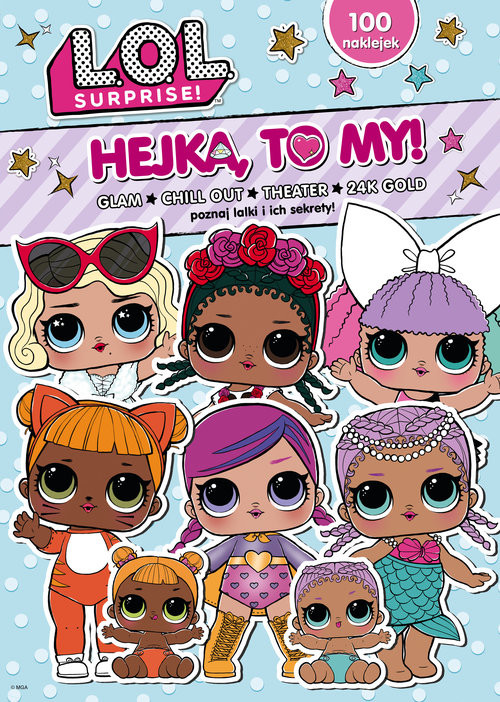 okładka L.O.L. Hejka to my! GLAM książka | Opracowania Zbiorowe