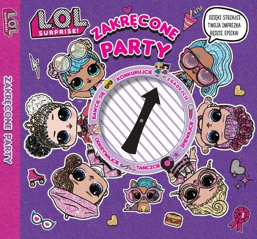 okładka L.O.L Surprise! Zakręcone party książka | Opracowania Zbiorowe