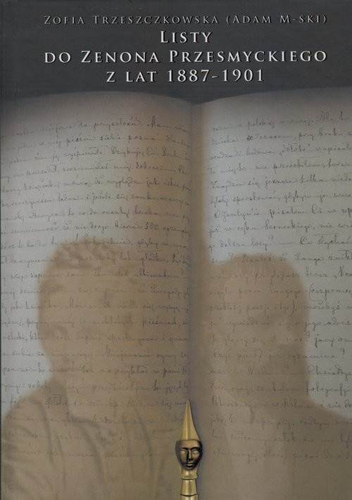 okładka Listy do Zenona Przesmyckiego z lat 1887-1901 książka | Zofia Trzeszczkowska