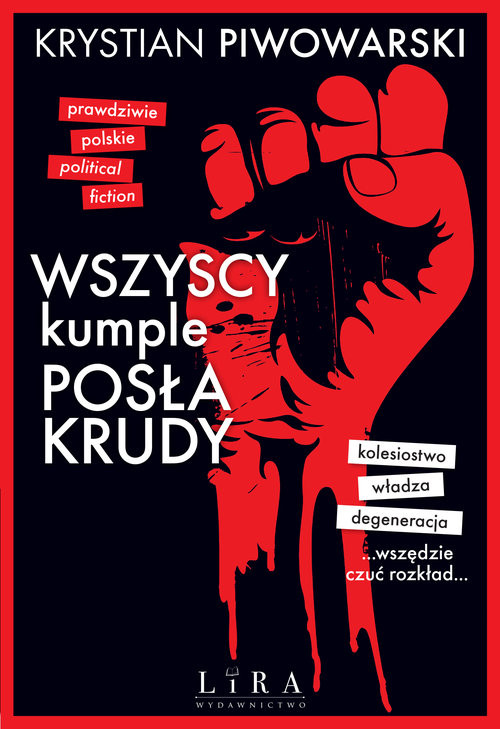 okładka Wszyscy kumple posła Krudy książka | Piwowarski Krystian