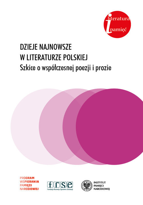 okładka Dzieje najnowsze w literaturze polskiej Szkice o współczesnej poezji i prozie. książka