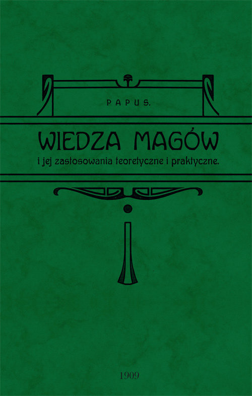 okładka Wiedza magów i jej zastosowanie teoretyczne i praktyczne książka | Papus