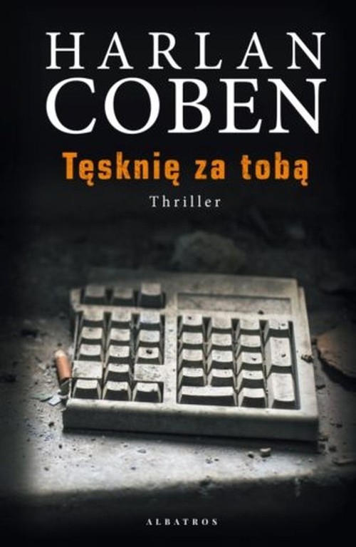 okładka Tęsknię za tobą książka | Harlan Coben