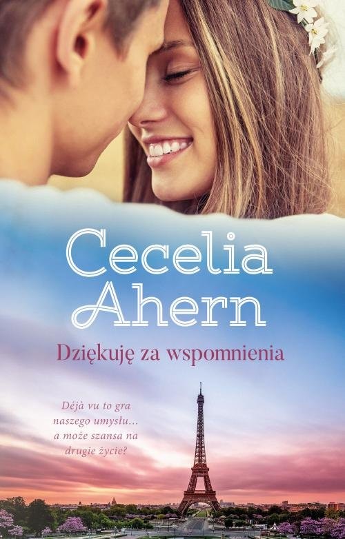 okładka Dziękuję za wspomnienia książka | Cecelia Ahern