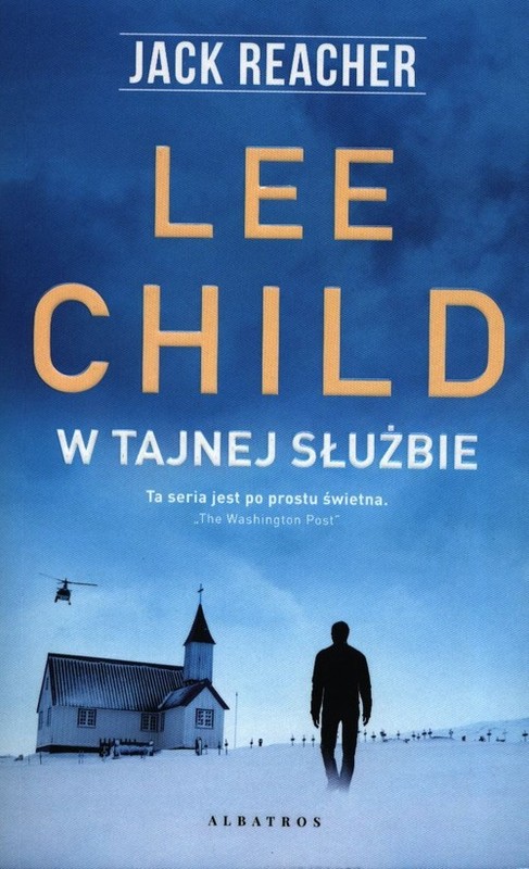okładka W tajnej służbie książka | Lee Child