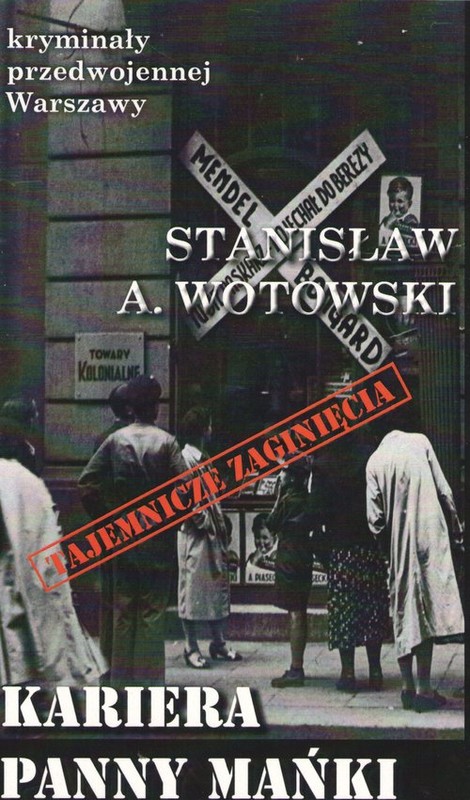 okładka Kariera Panny Mańki / Ciekawe Miejsca książka | Stanisław Wotowski