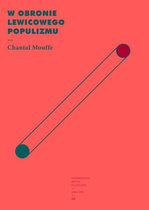 okładka W obronie lewicowego populizmu książka | Chantal Mouffe