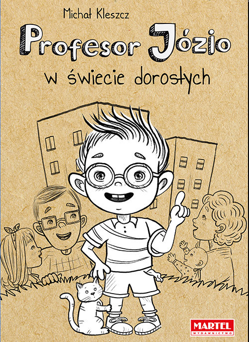 okładka Profesor Józio w świecie dorosłych książka | Michał Kleszcz
