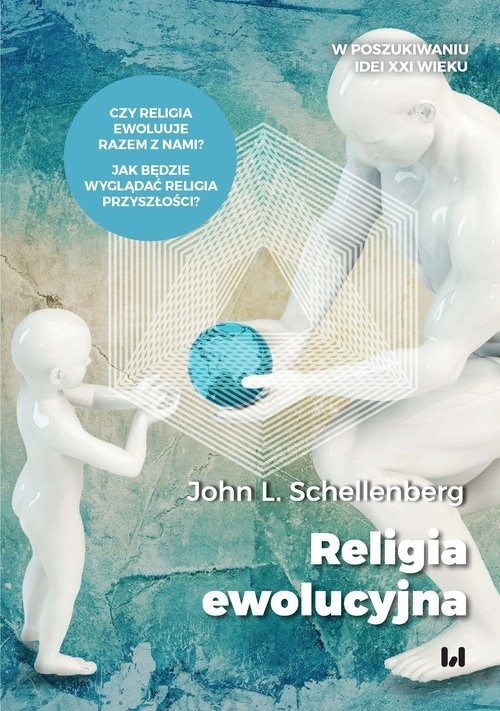 okładka Religia ewolucyjna książka | John L. Schellenberg