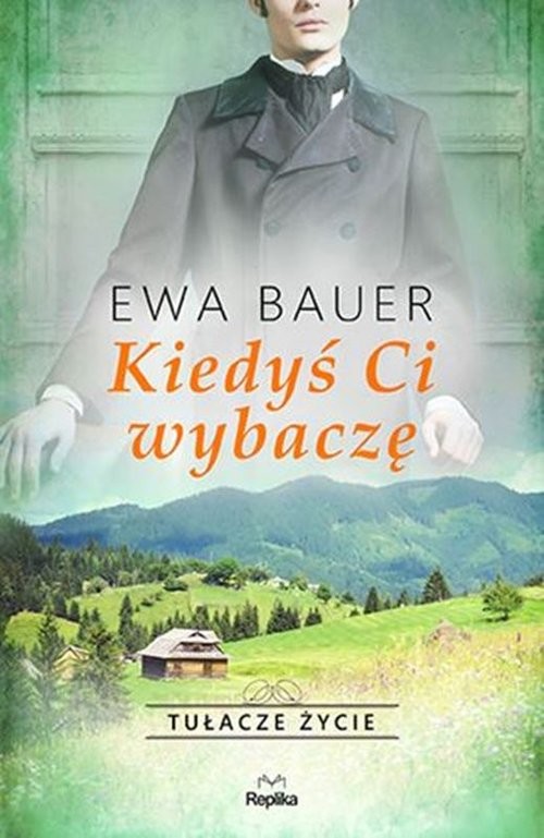 okładka Kiedyś ci wybaczę książka | Ewa Bauer