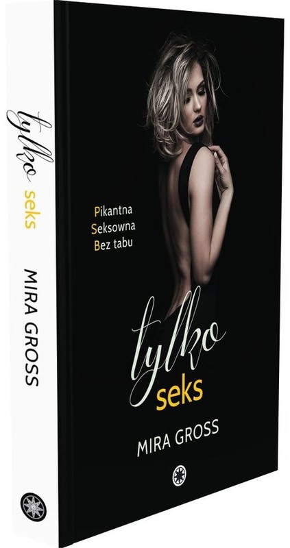 okładka Tylko seks książka | Mira Gross