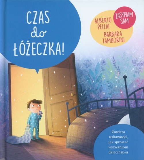 okładka Czas do łóżeczka! książka | Alberto Pellali, Barbara Tamborini