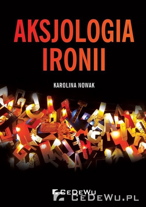 okładka Aksjologia ironii książka | Nowak Karolina