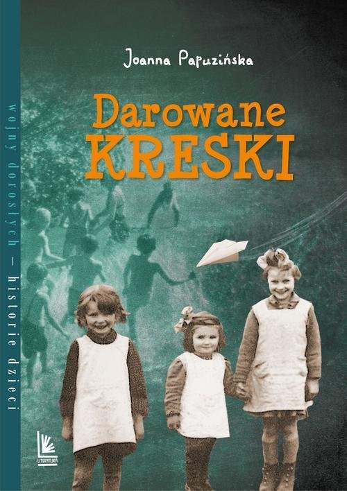 okładka Darowane kreski książka | Joanna Papuzińska