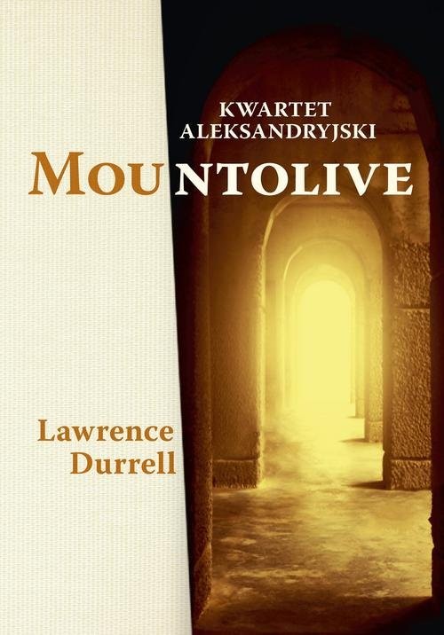 okładka Kwartet aleksandryjski Mountolive książka | Lawrence Durrell