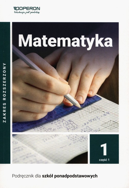 okładka Matematyka 1 Podręcznik Część 1 Zakres rozszerzony Szkoła ponadpodstawowa książka | Henryk Pawłowski, Joanna Karłowska-Pik, Bartosz Szumny