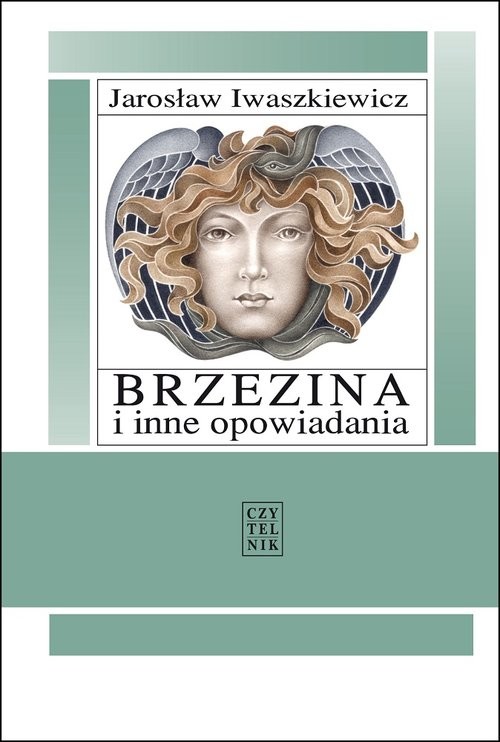 okładka Brzezina i inne opowiadania książka | Jarosław Iwaszkiewicz, br. Szymon Janowski OFMCap