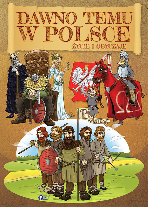 okładka Dawno temu w Polsce Życie i obyczaje książka | Opracowania Zbiorowe