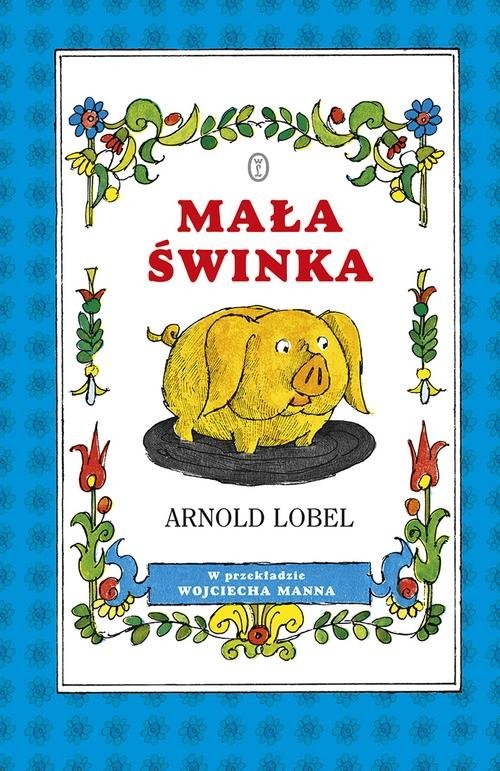 okładka Mała świnka książka | Arnold Lobel