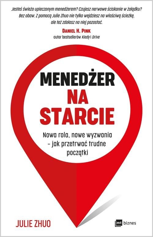 okładka Menedżer na starcie Nowa rola, nowe wyzwania – jak przetrwać trudne początki książka | Julie Zhuo