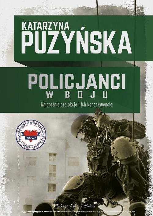 okładka Policjanci. W boju książka | Katarzyna Puzyńska