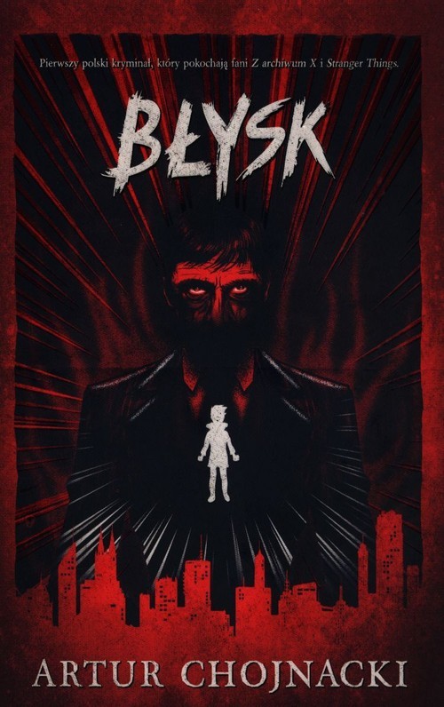 okładka Błysk książka | Artur Chojnacki
