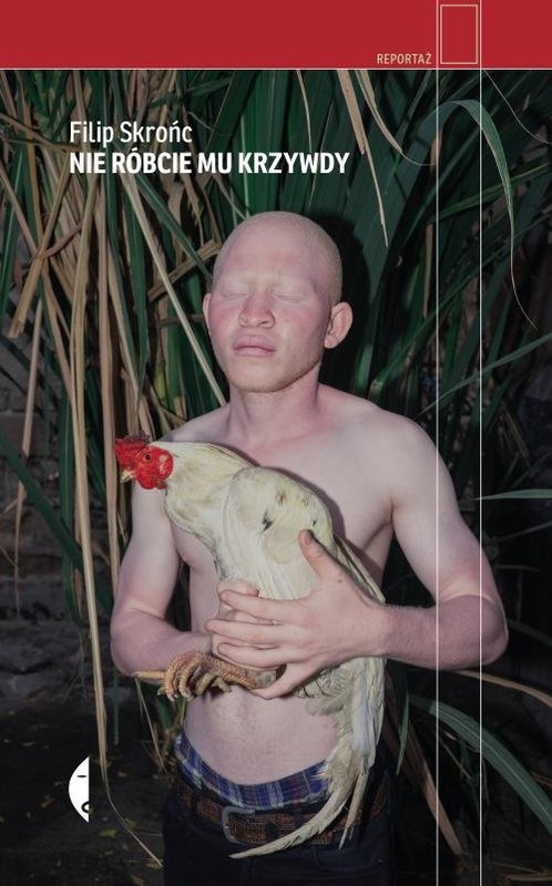 okładka Nie róbcie mu krzywdy książka | Filip Skrońc