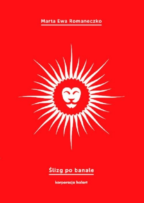 okładka Ślizg po banale książka | Marta Ewa Romaneczko