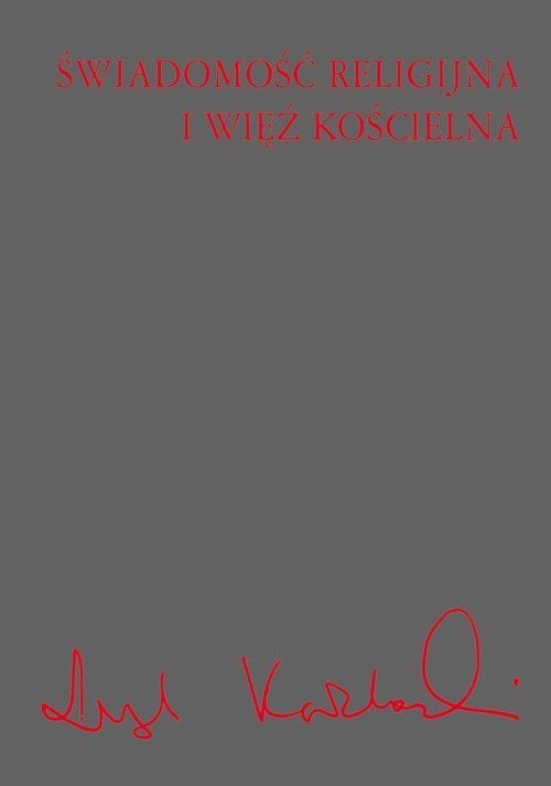 okładka Świadomość religijna i więź kościelna książka | Leszek Kołakowski