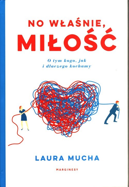 okładka No właśnie, miłość książka | Laura Mucha